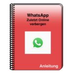 WhatsApp: Zuletzt online verbergen - einfach erklärt