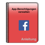 Anleitung Facebook Berechtigungen verwalten