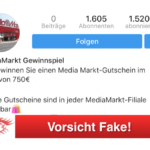 Instagram Fake-Gewinnspiel Media Markt 2018