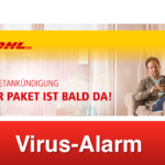 2019-03-14 DHL Virus-Mail Ihr Paket ist bald da