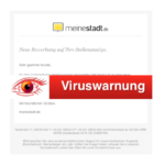 Viruswarnung meinestadt.de Fake-Mail Bewerbung