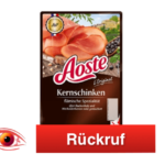 Rückruf Aoste Schinken