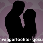 Schwiegertochter gesucht