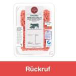 2019-07-23 Rückruf Hackfleisch