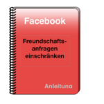 FB Freundschaftsanfrage einschränken