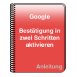 Anleitung Google Bestaetigung in zwei Schritten